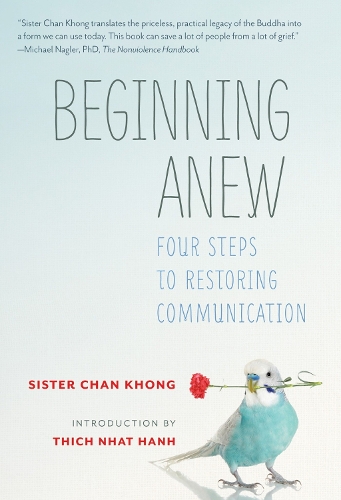 Паперова книга «Beginning Anew: Four Steps to Restoring Communication», автор Чан Хонг - фото №1