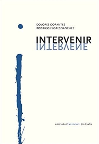 Бумажная книга «Intervenir/Intervene», автор Долорес Дорантес - фото №1