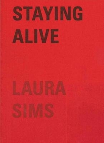 Бумажная книга «Staying Alive: A Tale», автор Ларуа Симс - фото №1