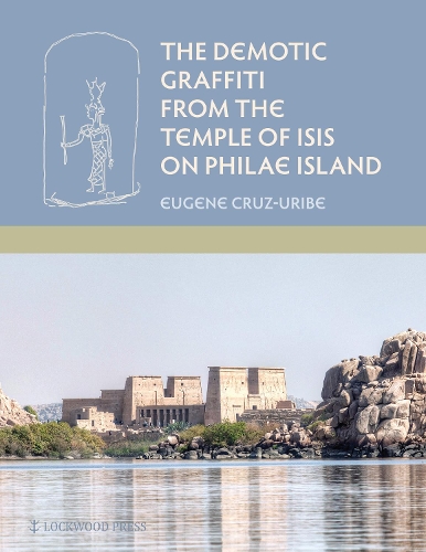 Паперова книга «The Demotic Graffiti from the Temple of Isis on Philae Island», автор Юджин Круз-Урібе - фото №1