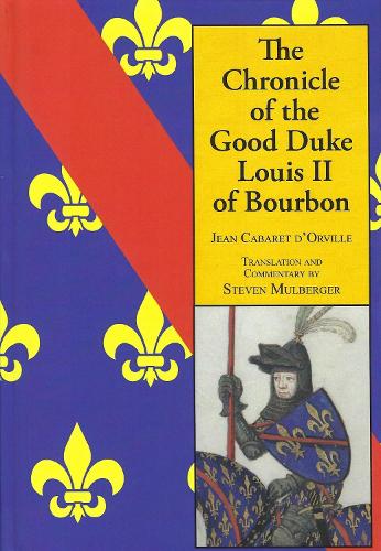 Паперова книга «The Chronicle of the Good Duke Louis II of Bourbon», автор Жан Кабаре д'Орвіль - фото №1