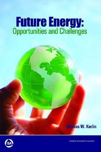 Бумажная книга «Future Energy: Opportunities and Challenges», автор Томас В. Керлин - фото №1