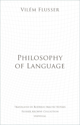 [object Object] «Philosophy of Language», автор Вилем Флюссер - фото №1