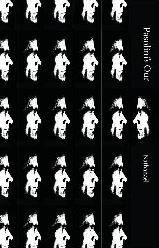 Бумажная книга «Pasolini’s Our», автор Натанэль - фото №1
