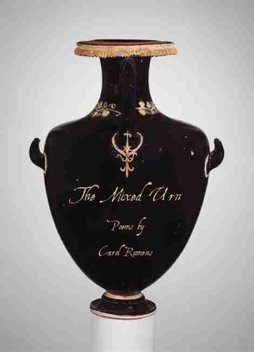 Бумажная книга «The Mixed Urn: Poems», автор Кэрол Руменс - фото №1
