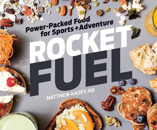 Бумажная книга «Rocket Fuel: Power-Packed Food for Sports and Adventure», автор Мэтью Кейди - фото №1