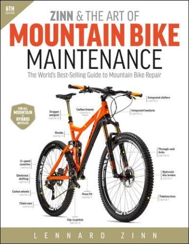 Бумажная книга «Zinn & the Art of Mountain Bike Maintenance: The World's Best-Selling Guide to Mountain Bike Repair», автор Леннард Зинн - фото №1