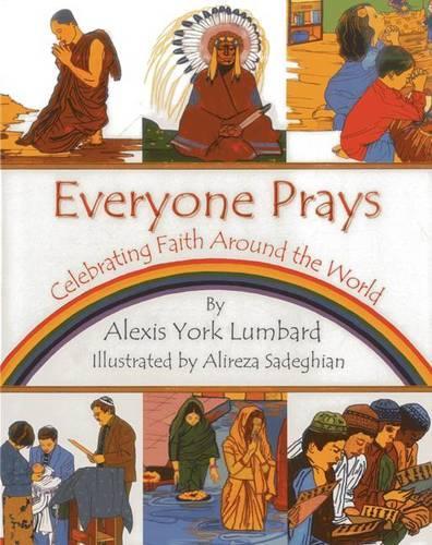 Бумажная книга «Everyone Prays: Celebrating Faith Around the World», автор Алексис Йорк Лумбард - фото №1
