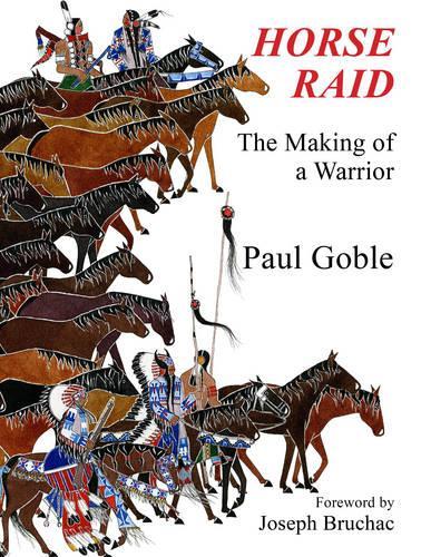 Бумажная книга «Horse Raid: The Making of a Warrior», автор Пол Гобл - фото №1
