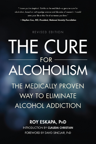 Паперова книга «The Cure for Alcoholism: The Medically Proven Way to Eliminate Alcohol Addiction», автор Рой Ескапа - фото №1