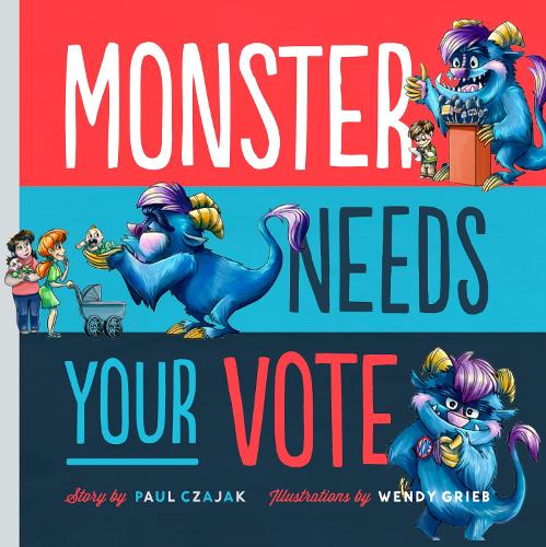 Бумажная книга «Monster Needs Your Vote», автор Пол Чаяк - фото №1