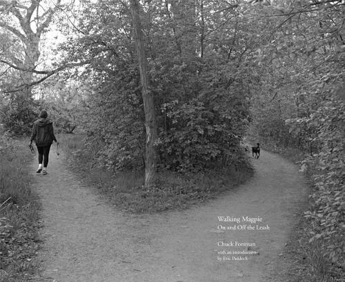 Бумажная книга «Walking Magpie: On and off the Leash», авторов Чак Форсман, Эрик Пэддок - фото №1