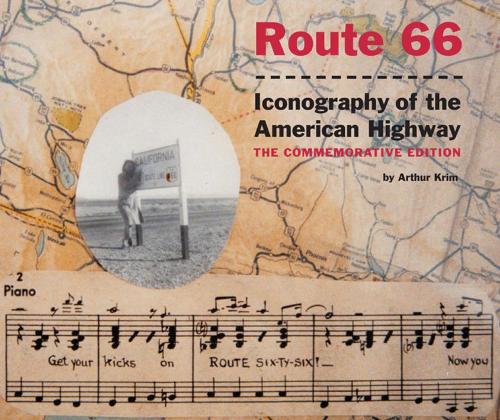 Паперова книга «Route 66: Iconography of the American Highway», автор Артур Крім - фото №1