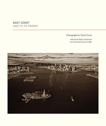 Паперова книга «East Coast: Arctic to Tropic», авторів Девід Фріз, Дженна Батлер - фото №1