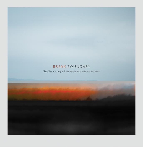 Паперова книга «Break Boundary: Places Real and Imagined», авторів Франсін Вайс, Джені Матір - фото №1