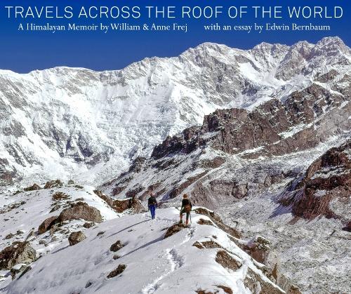Бумажная книга «Travels Across the Roof of the World: A Himalayan Memoir», авторов Энн Фрей, Уильям Фрей - фото №1