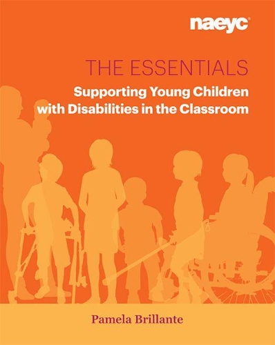 Паперова книга «The Essentials: Supporting Young Children with Disabilities in the Classroom», автор Памела Брілланте - фото №1