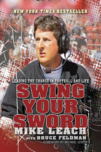 Паперова книга «Swing Your Sword: Leading the Charge in Football and Life», автор Майк Ліч - фото №1