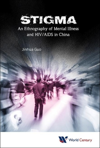 Бумажная книга «Stigma: An Ethnography Of Mental Illness And Hiv/aids In China», автор Цзиньхуа Го - фото №1