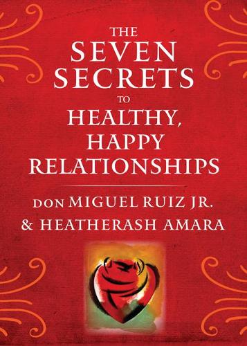 Паперова книга «The Seven Secrets to Healthy, Happy Relationships», автор Хізер Аш Амара - фото №1