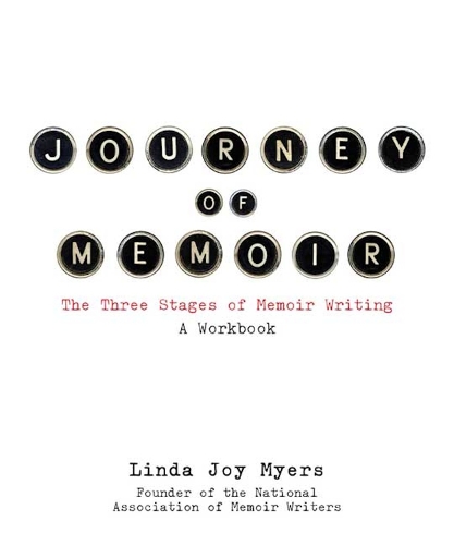 Бумажная книга «Journey of Memoir: The Three Stages of Memoir Writing», автор Линда Джой Майерс - фото №1
