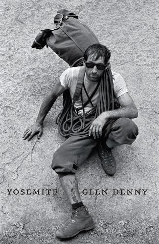 Бумажная книга «Yosemite In the Sixties», автор Гленн Денни - фото №1