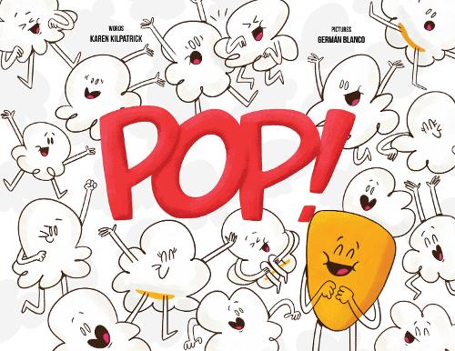 Паперова книга «Pop!: Otto, the Kernel Who Didn't Pop», автор Карен Кілпатрик - фото №1
