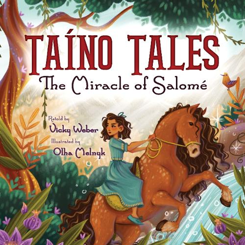 Паперова книга «Taíno Tales: The Miracle of Salomé», автор Вікі Вебер - фото №1