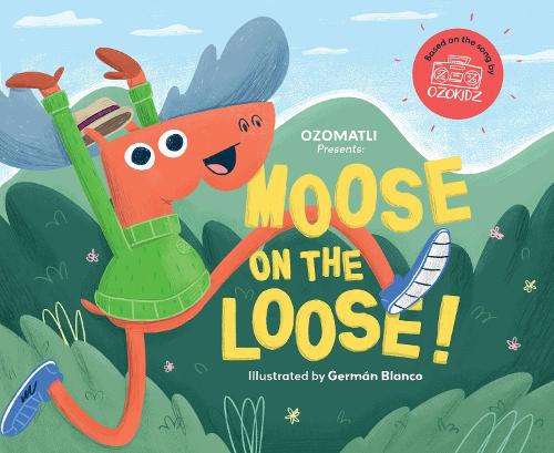 Паперова книга «Moose on the Loose», автор Озоматлі - фото №1