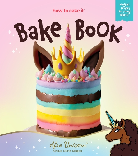 Бумажная книга «Afro Unicorn Bake Book: (How to Cake It's Kids Cookbooks)», авторов Эйприл Шоуэрс, Иоланда Гампп - фото №1