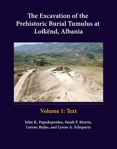 Бумажная книга «The Excavation of the Prehistoric Burial Tumulus at Lofkend, Albania», авторов Джон К. Пападопулос, Лоренка Бейко, Линн А. Шепартц, Сара П. Моррис - фото №1