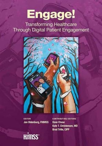 Паперова книга «Engage!: Transforming Healthcare Through Digital Patient Engagement» - фото №1