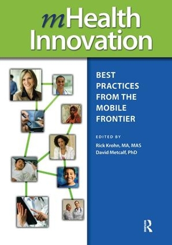[object Object] «mHealth Innovation: Best Practices from the Mobile Frontier» - фото №1