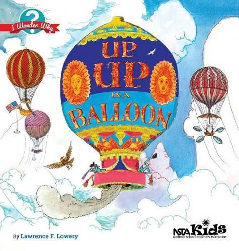 Бумажная книга «Up, Up in a Balloon», автор Лоуренс Ф. Лоуэри - фото №1