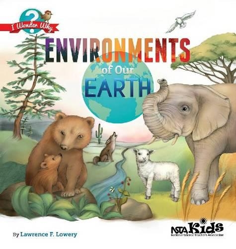 Бумажная книга «Environments of Our Earth», автор Лоуренс Ф. Лоуэри - фото №1