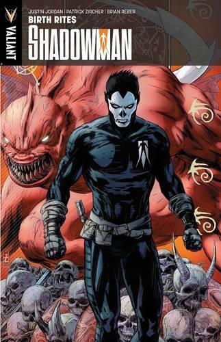 Паперова книга «Shadowman Volume 1: Birth Rites», авторів Джастін Джордан, Патрік Зірхер - фото №1