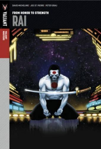 Паперова книга «Valiant Masters: Rai Volume 1», автор Девід Мішлені - фото №1