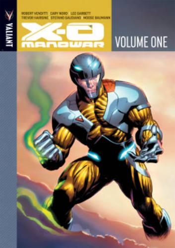 Паперова книга «X-O Manowar Volume 1», автор Роберт Вендітті - фото №1