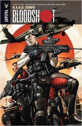 Бумажная книга «Bloodshot Volume 4: H.A.R.D. Corps», авторов Кристос Гейдж, Джошуа Дайсарт - фото №1