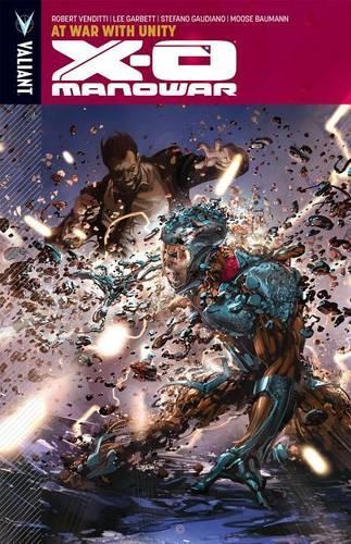 Паперова книга «X-O Manowar Volume 5: At War With Unity», автор Роберт Вендітті - фото №1