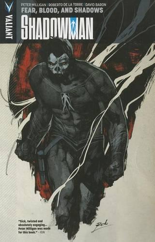Паперова книга «Shadowman Volume 4: Fear, Blood, and Shadows», автор Пітер Мілліган - фото №1