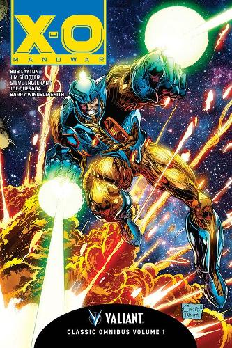Паперова книга «X-O Manowar Classic Omnibus Volume 1», авторів Боб Лейтон, Джим Шутер, Хорхе Гонсалес, Стів Енглхарт - фото №1
