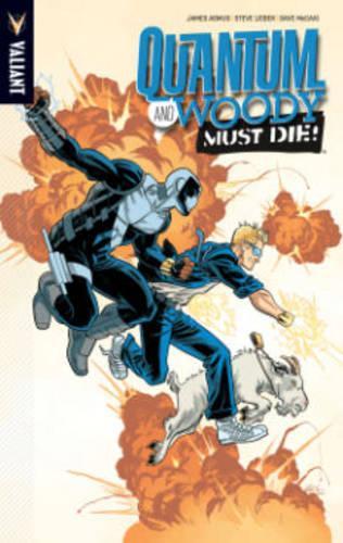 Бумажная книга «Quantum and Woody Volume 4: Quantum and Woody Must Die!», авторов Джеймс Асмус, Тим Сиделл - фото №1