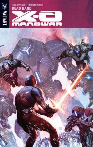 Бумажная книга «X-O Manowar Volume 9: Dead Hand», автор Роберт Вендитти - фото №1