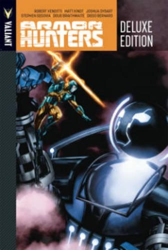 Паперова книга «Armor Hunters Deluxe Edition», авторів Джошуа Дайсарт, Метт Кіндт, Роберт Вендітті - фото №1