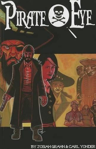 Паперова книга «Pirate Eye Volume 1», автор Джосайя Ґрен - фото №1