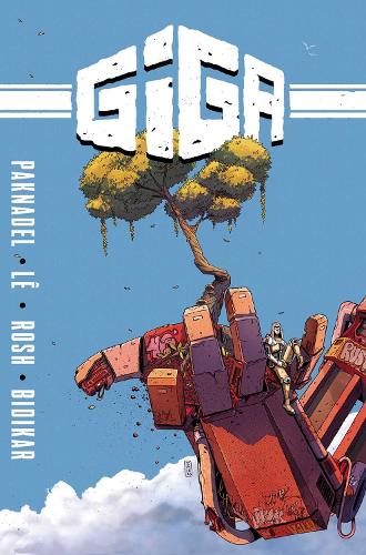 Бумажная книга «Giga: The Complete Series», автор Алекс Пакнадель - фото №1