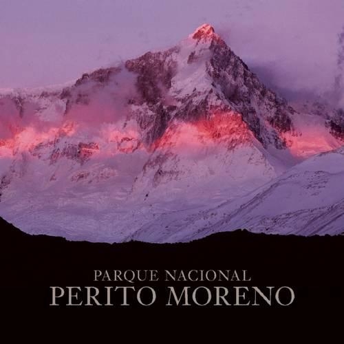  «PARQUE NACIONAL PERITO MORENO HB» - фото №1