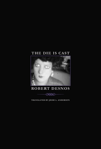 Паперова книга «The Die Is Cast», автор Роберт Деснос - фото №1