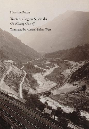 Паперова книга «Tractatus Logico-Suicidalis: On Killing Oneself», автор Герман Бургер - фото №1